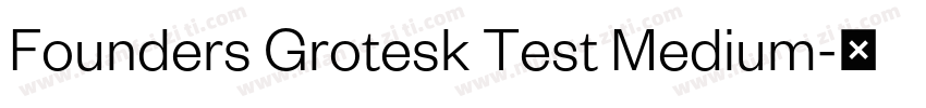 Founders Grotesk Test Medium字体转换